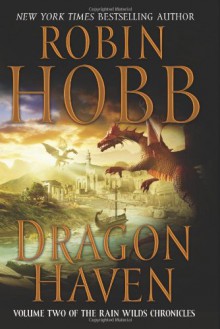 Dragon Haven - Robin Hobb