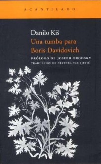 Una tumba para Boris Davidovich - Danilo Kiš