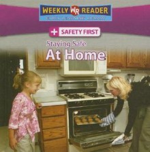 Staying Safe at Home - Joanne Mattern