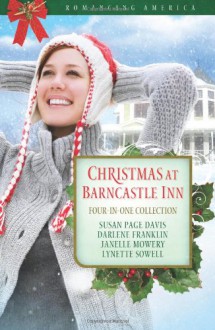 Christmas at Barncastle Inn - Susan Page Davis, Darlene Franklin, Janelle Mowery, Lynette Sowell