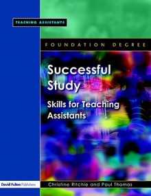 Successful Study - Skills for Teaching Assistants - Christi Ritchie, Paul Thomas