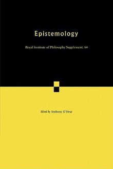 Epistemology - Anthony O'Hear