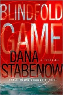 Blindfold Game - Dana Stabenow