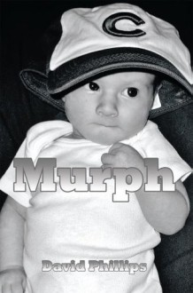 Murph - David Phillips