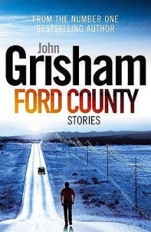 Ford County - John Grisham