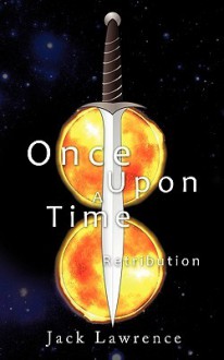 Once Upon a Time: Retribution - Jack Lawrence