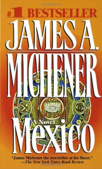 Mexico - James A. Michener