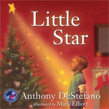 Little Star - Anthony DeStefano, Mark Elliott