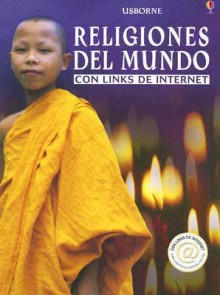 Religiones Del Mundo/World Religion: Con Links De Internet/With internet links - Kirsteen Rogers, Clare Hickman