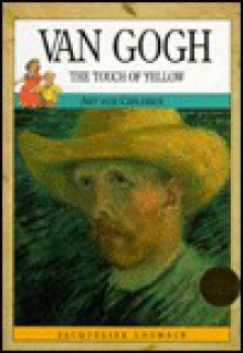 Van Gogh - Jacqueline Loumaye, Claudine Roucha, Vincent van Gogh