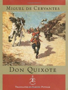 Don Quixote de La Mancha - Miguel de Cervantes Saavedra, Samuel Putnam