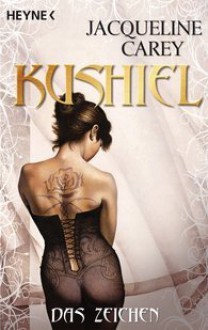 Das Zeichen (Phèdre's Trilogy, #1) - Jacqueline Carey, Ann Lecker