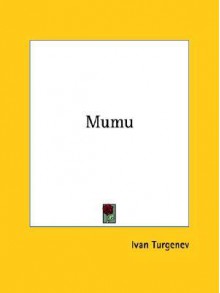 Mumu - Ivan Turgenev