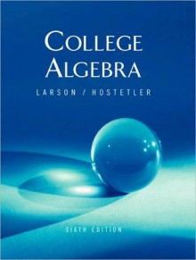 College Algebra - Ron Larson, Ron Larson