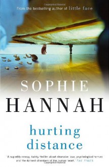 Hurting Distance - Sophie Hannah