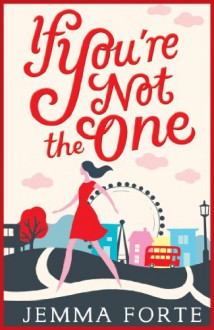If You're Not the One - Jemma Forte