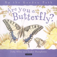 Are You A Butterfly? - Judy Allen, Tudor Humphries