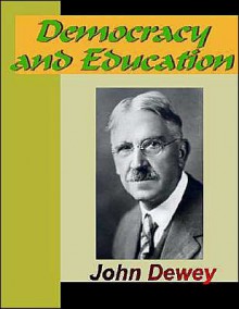 Democracy and Educations - John Dewey