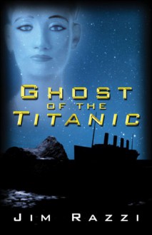 Ghost of the Titanic - Jim Razzi