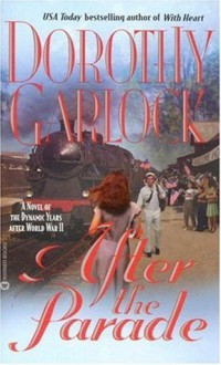 After the Parade - Dorothy Garlock, Kate Forbes