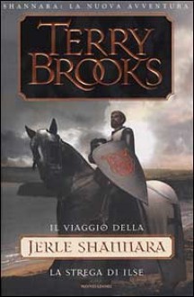 La strega di Ilse - Terry Brooks, Riccardo Valla