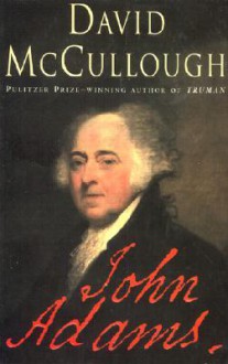 John Adams - David McCullough