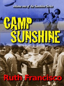 Camp Sunshine (Sunshine Series) - Ruth Francisco