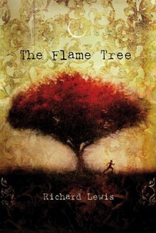 The Flame Tree - Richard Lewis