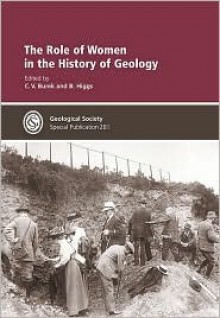 The Role of Women in the History of Geology - Geological Society of London