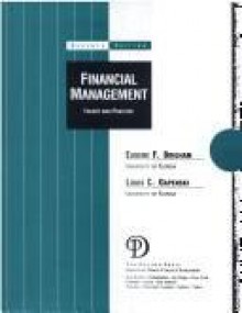 Financial Management: Theory and Practice - Eugene F. Brigham, Louis C. Gapenski