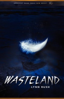 Wasteland - Lynn Rush