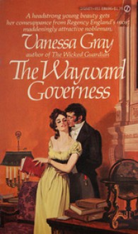 The Wayward Governess - Vanessa Gray