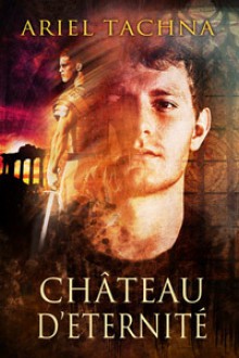 Chateau d'Eternite - Ariel Tachna