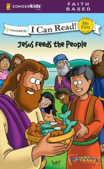 Jesus Feeds the People (I Can Read! / The Beginner's Bible) - Zondervan Publishing