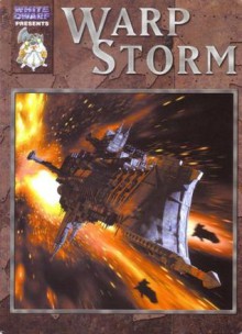 Warp Storm - Andy Chambers, Gav Thorpe, Gordon Rennie, John Blanche