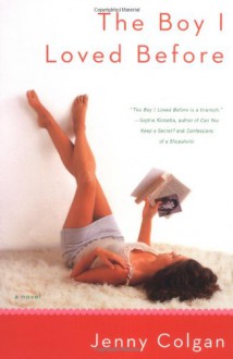 The Boy I Loved Before - Jenny Colgan