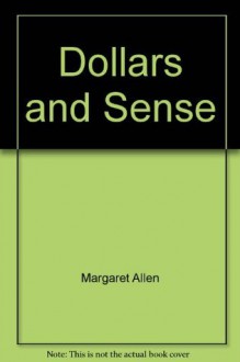 Dollars & Sense - Margaret Allen