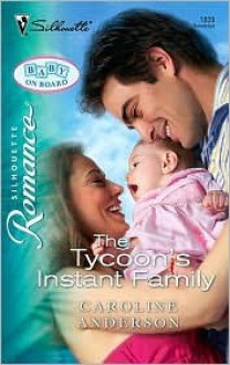 The Tycoon's Instant Family - Caroline Anderson