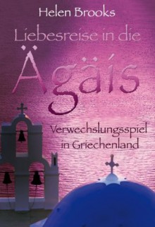 Verwechslungsspiel in Griechenland (German Edition) - Helen Brooks