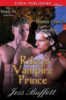 Riley's Vampire Prince - Jess Buffett