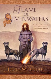 Flame of Sevenwaters - Juliet Marillier