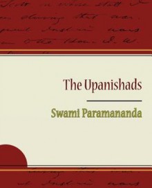 The Upanishads - Swami Paramananda