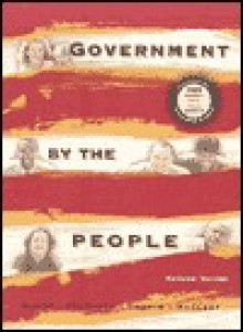 Government by the People, National Version - James MacGregor Burns, Thomas E. Cronin, J.W. Peltason