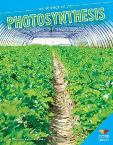 Photosynthesis - Christine Zuchora-Walske