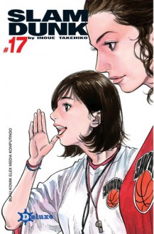 Slam Dunk Deluxe 17 (Slam Dunk Deluxe, # 17) - Takehiko Inoue