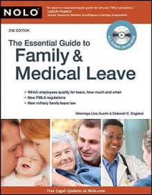 Essential Guide to Family & Medical Leave - Lisa Guerin, Deborah C. England, Deborah England