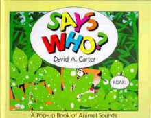 Says Who? - David A. Carter