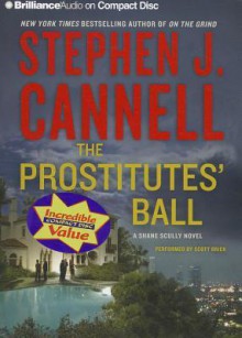 The Prostitutes' Ball (Shane Scully, #10) - Scott Brick, Stephen J. Cannell