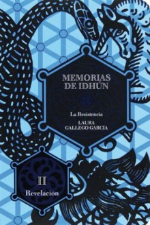 Memorias de Idhún. La resistencia. Libro II: Revelación (eBook-ePub): 2 (Memorias de Idhun) (Spanish Edition) - Laura Gallego García