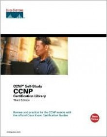 Ccnp Certification Library (Ccnp Self Study 642 801, 642 811, 642 821, 642 831) (3rd Edition) (Ccnp Study Guides) - Clare Gough, David Hucaby, Amir Ranjbar